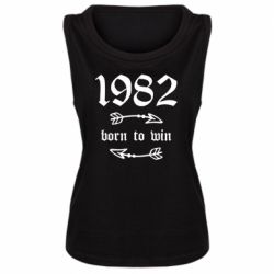 Женская майка 1982 Born to win - PrintSalon