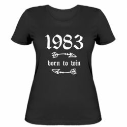 Жіноча футболка 1983 Born to win - PrintSalon