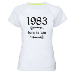 Жіноча футболка для спорту 1983 Born to win - PrintSalon