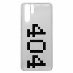 Чехол для Huawei P30 Pro 404 - PrintSalon