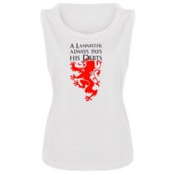 Майка жіноча A Lannister always pays his debts - PrintSalon