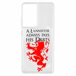 Чохол для Samsung S21 Ultra A Lannister always pays his debts - PrintSalon