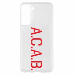 Чохол для Samsung S21 A.C.A.B. - PrintSalon