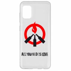Чехол для Samsung A31 All you need is love (Коктейль Молотова) - PrintSalon
