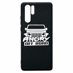 Чехол для Huawei P30 Pro Angry Off Road - PrintSalon