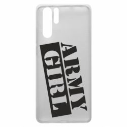 Чехол для Huawei P30 Pro Army girl - PrintSalon