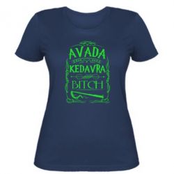 Жіноча футболка Avada Kedavra Bitch - PrintSalon