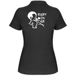 Женское поло Baby in car - PrintSalon
