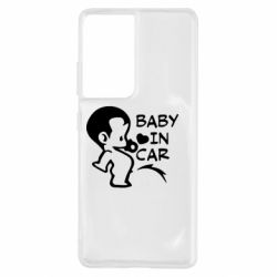 Чехол для Samsung S21 Ultra Baby in car - PrintSalon
