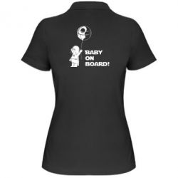Женское поло Baby on board 1 - PrintSalon