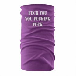 Бандана Fuck you fucking fuck - PrintSalon