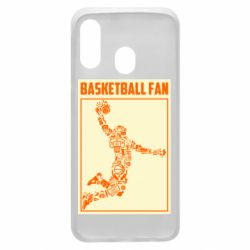 Чехол для Samsung A40 Basketball fan - PrintSalon