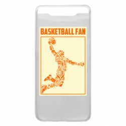 Чохол для Samsung A80 Basketball fan