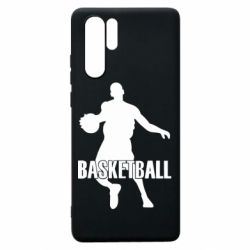 Чохол для Huawei P30 Pro Basketball - PrintSalon