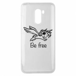 Чехол для Xiaomi Pocophone F1 Be free unicorn - PrintSalon