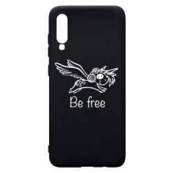Чехол для Samsung A70 Be free unicorn - PrintSalon