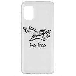 Чехол для Samsung A31 Be free unicorn - PrintSalon