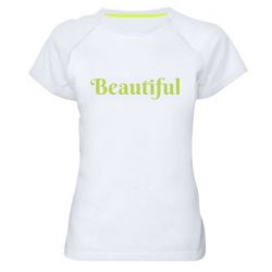 Женская футболка для спорта Beautiful - PrintSalon