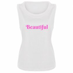 Женская майка Beautiful - PrintSalon