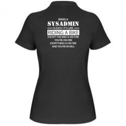 Женское поло Being a sysadmin - PrintSalon