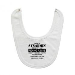 Слюнявчик  Being a sysadmin - PrintSalon