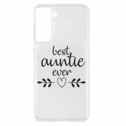 Чехол для Samsung S21 Best auntie ever - PrintSalon