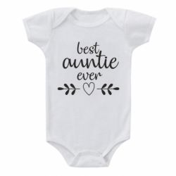 Детский бодик Best auntie ever - PrintSalon