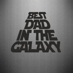 Наклейка Best dad in the galaxy - PrintSalon