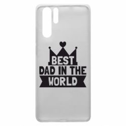 Чохол для Huawei P30 Pro Best dad in the world - PrintSalon