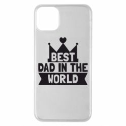 Чехол для iPhone 11 Pro Max Best dad in the world