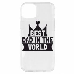 Чохол для iPhone 14 Plus Best dad in the world - PrintSalon
