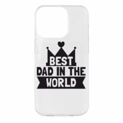 Чехол для iPhone 14 Pro Best dad in the world
