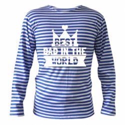 Тельняшка с длинным рукавом Best dad in the world