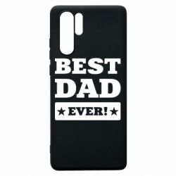 Чохол для Huawei P30 Pro Best dad