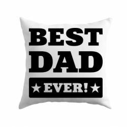 Подушка Best dad-PrintSalon Подушка Best dad