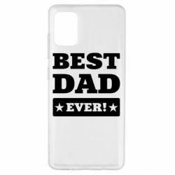 Чохол для Samsung A51 Best dad - PrintSalon