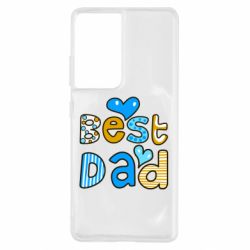 Чехол для Samsung S21 Ultra Best Dad-PrintSalon Чехол для Samsung S21 Ultra Best Dad