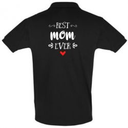 Мужское поло Best mom ever - PrintSalon
