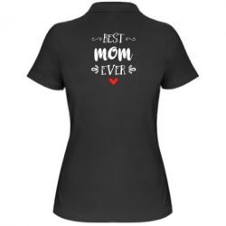 Женское поло Best mom ever - PrintSalon