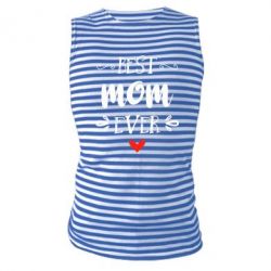 Майка-тельняшка Best mom ever
