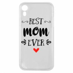 Чехол для iPhone XR Best mom ever - PrintSalon