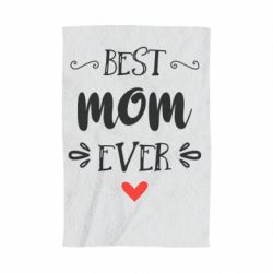 Полотенце с принтом Best mom ever - PrintSalon