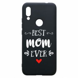 Чехол для Xiaomi Redmi 7 Best mom ever - PrintSalon