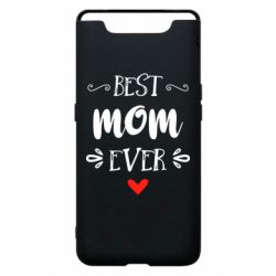 Чехол для Samsung A80 Best mom ever - PrintSalon