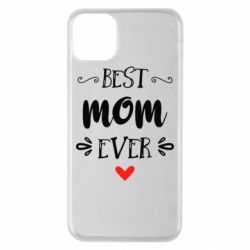 Чехол для iPhone 11 Pro Max Best mom ever - PrintSalon
