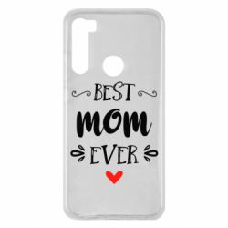 Чехол для Xiaomi Redmi Note 8 Best mom ever - PrintSalon
