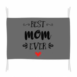 Флаг Best mom ever - PrintSalon