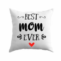 Подушка Best mom ever-PrintSalon Подушка Best mom ever