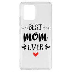 Чехол для Samsung S10 Lite Best mom ever - PrintSalon