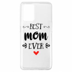 Чехол для Oppo A74 4G Best mom ever - PrintSalon